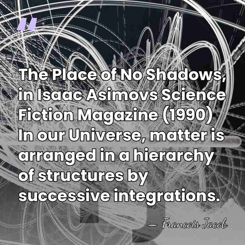 The Place of No Shadows, in Isaac Asimovs Science Fiction Magazine (1990)&hellip; - Francois Jacob