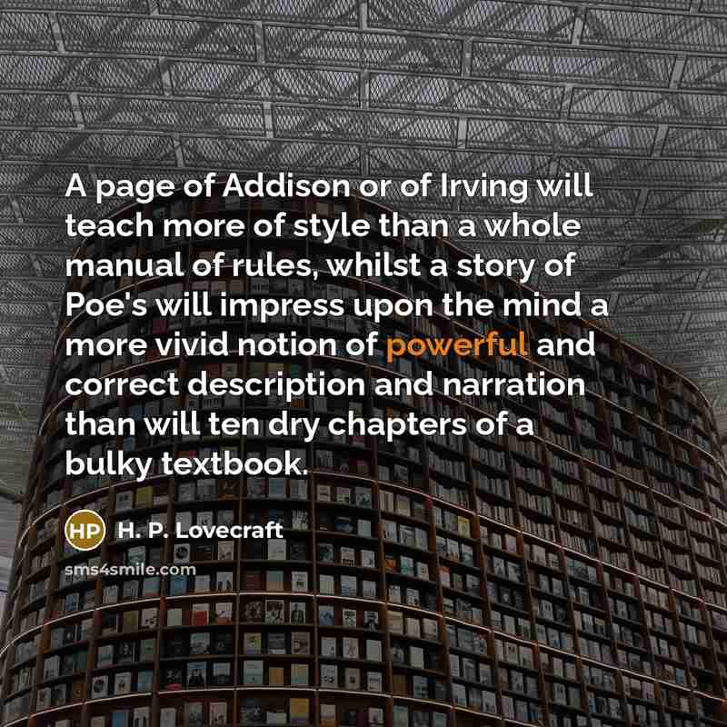 “A page of Addison or of Irving will teach more…” quote by H. P. Lovecraft