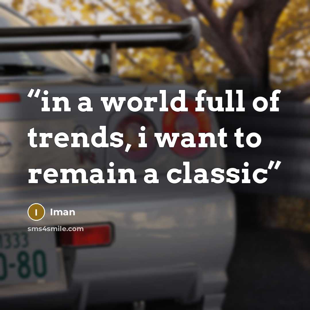 “in a world full of trends, i want to remain a classic” quote by Iman