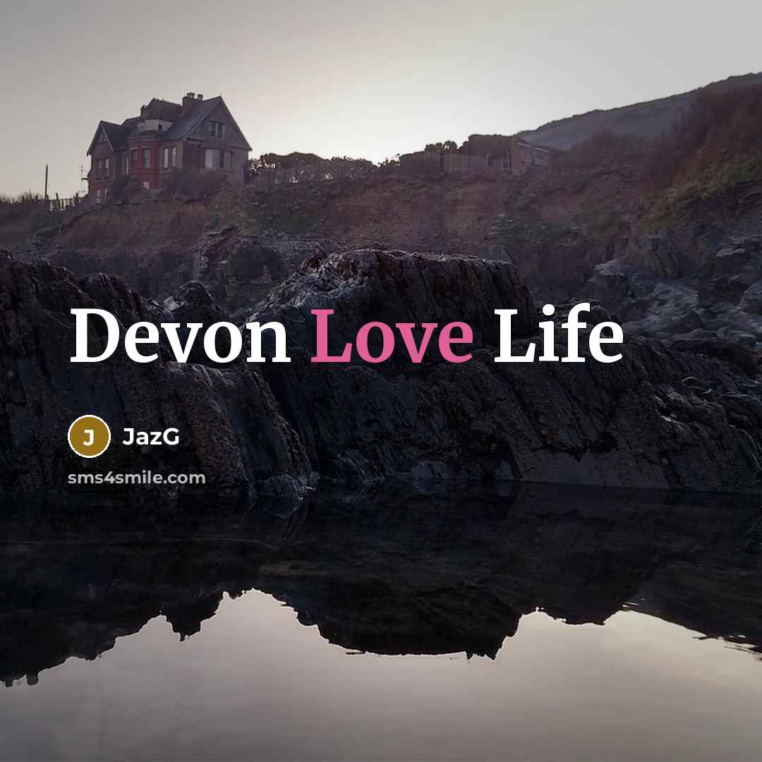 “Devon Love Life” quote by JazG