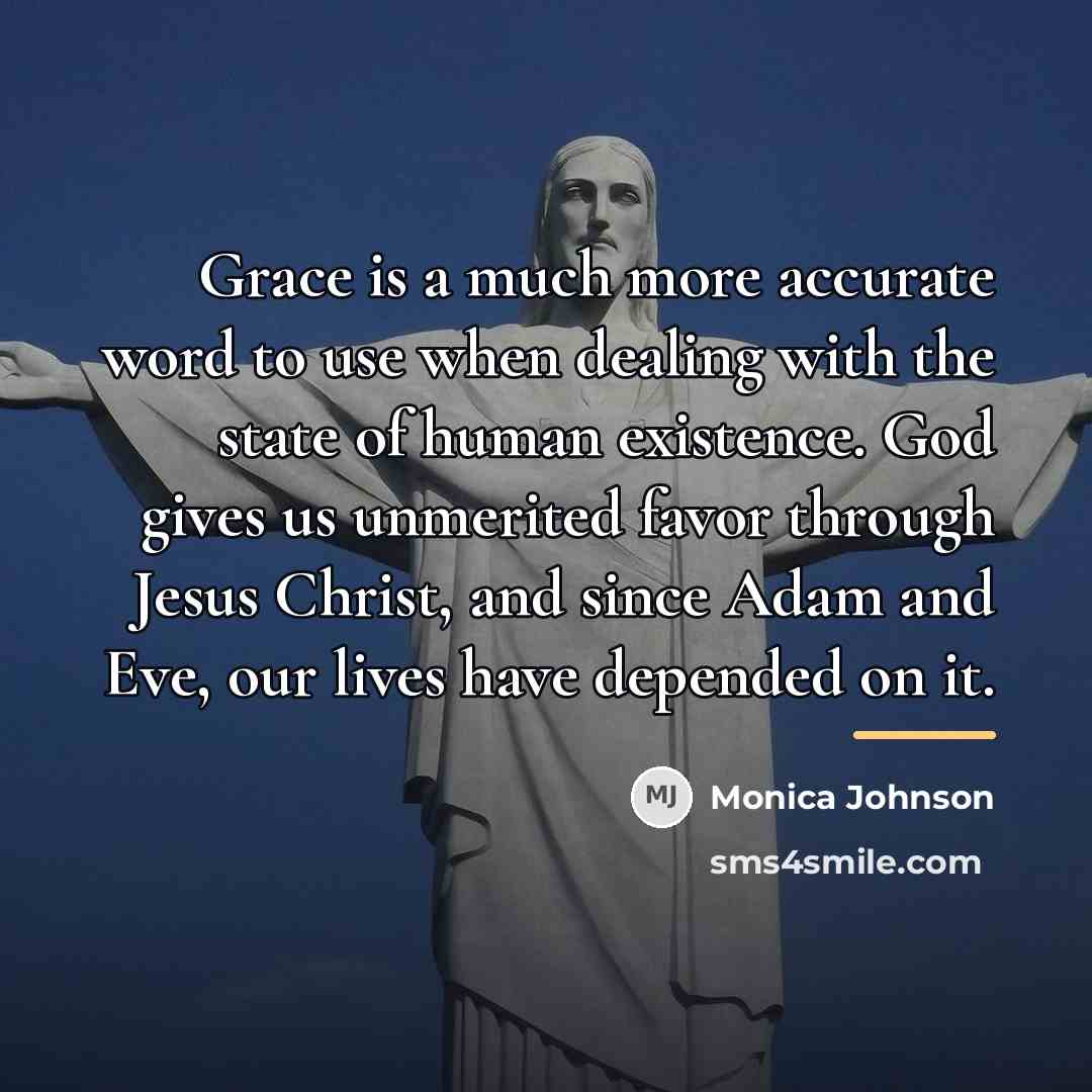 “Grace is a much more accurate word to use when…” quote by Monica Johnson