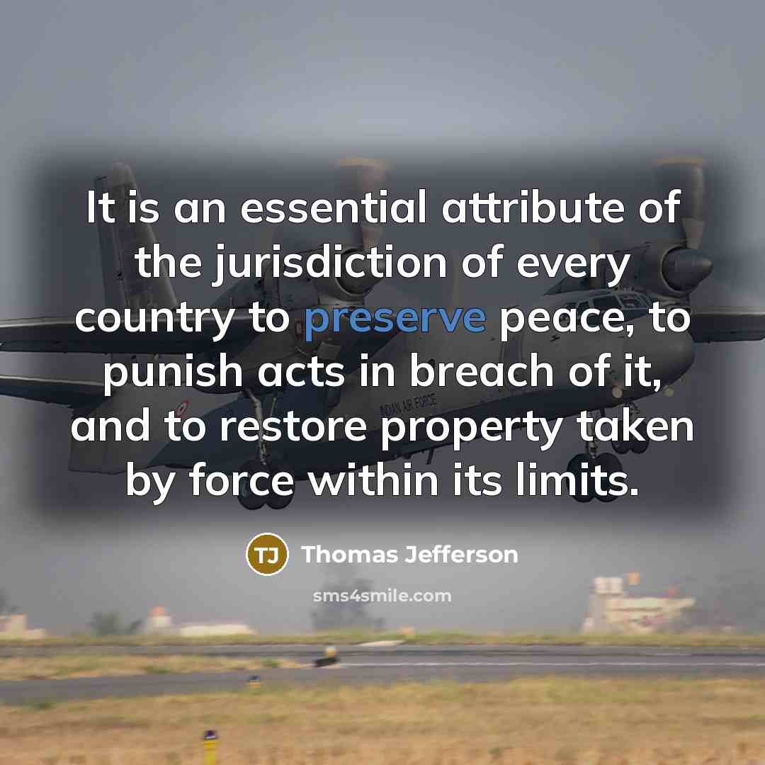 “It is an essential attribute of the jurisdiction of every…” quote by Thomas Jefferson