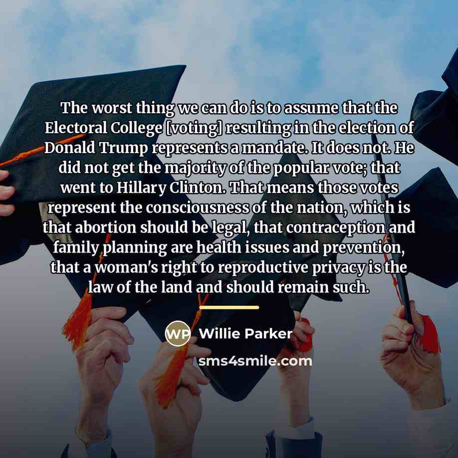 “The worst thing we can do is to assume that…” quote by Willie Parker