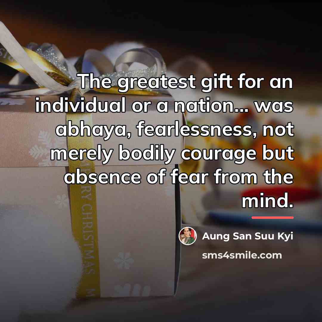 “The greatest gift for an individual or a nation... was…” quote by Aung San Suu Kyi