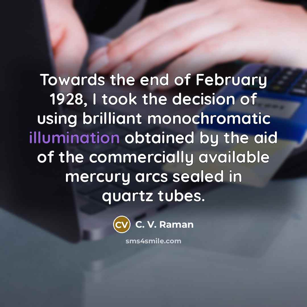 “Towards the end of February 1928, I took the decision…” quote by C. V. Raman
