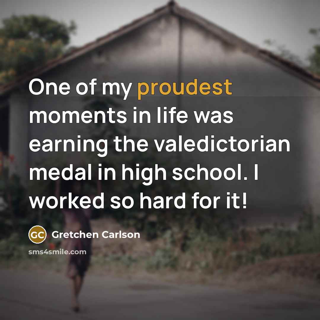 “One of my proudest moments in life was earning the…” quote by Gretchen Carlson
