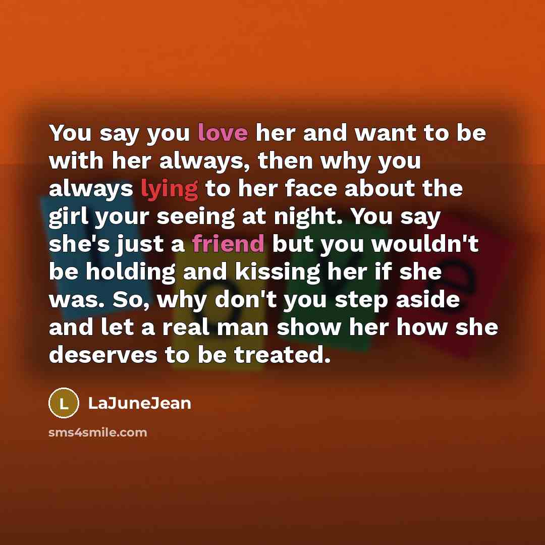 “You say you love her and want to be with…” quote by LaJuneJean