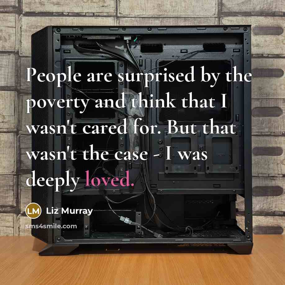 “People are surprised by the poverty and think that I…” quote by Liz Murray