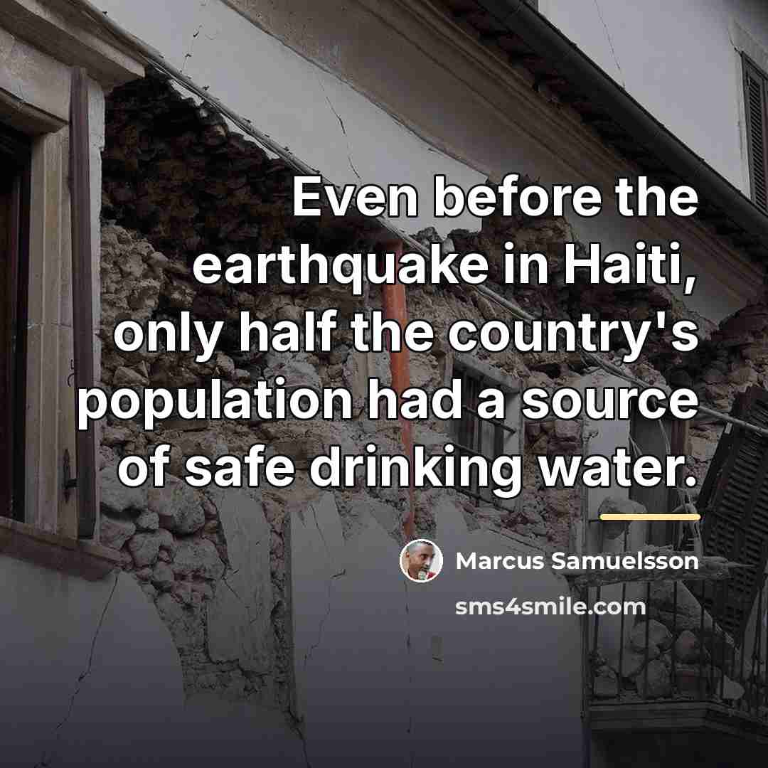 “Even before the earthquake in Haiti, only half the country's…” quote by Marcus Samuelsson