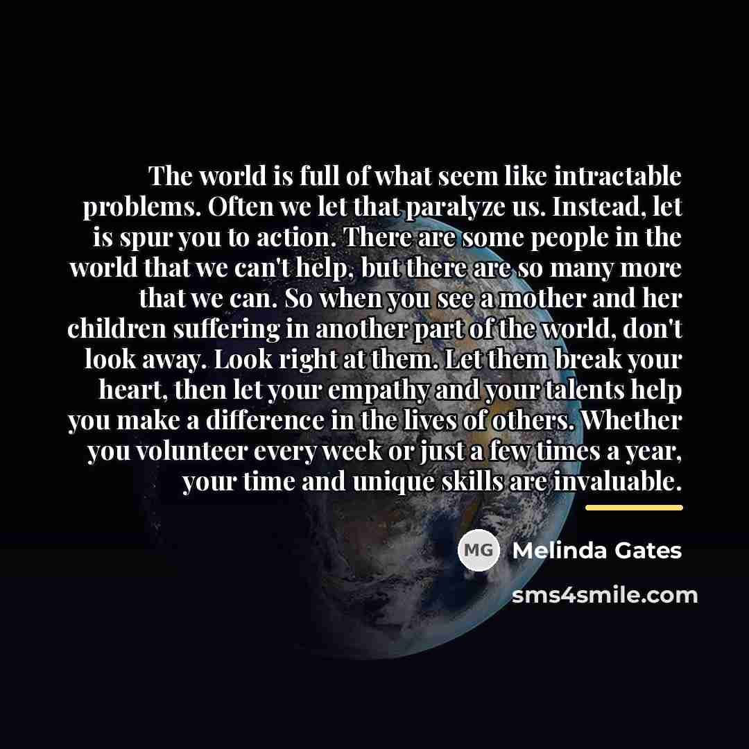 “The world is full of what seem like intractable problems.…” quote by Melinda Gates