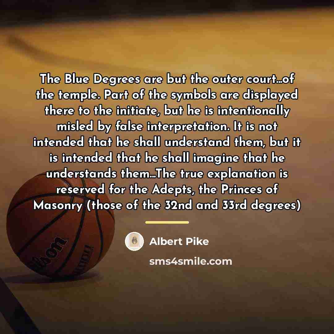 “The Blue Degrees are but the outer court...of the temple.…” quote by Albert Pike