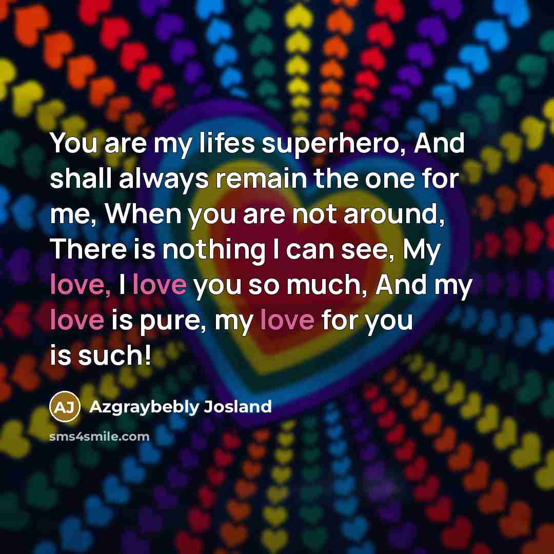 “You are my lifes superhero, And shall always remain the…” quote by Azgraybebly Josland