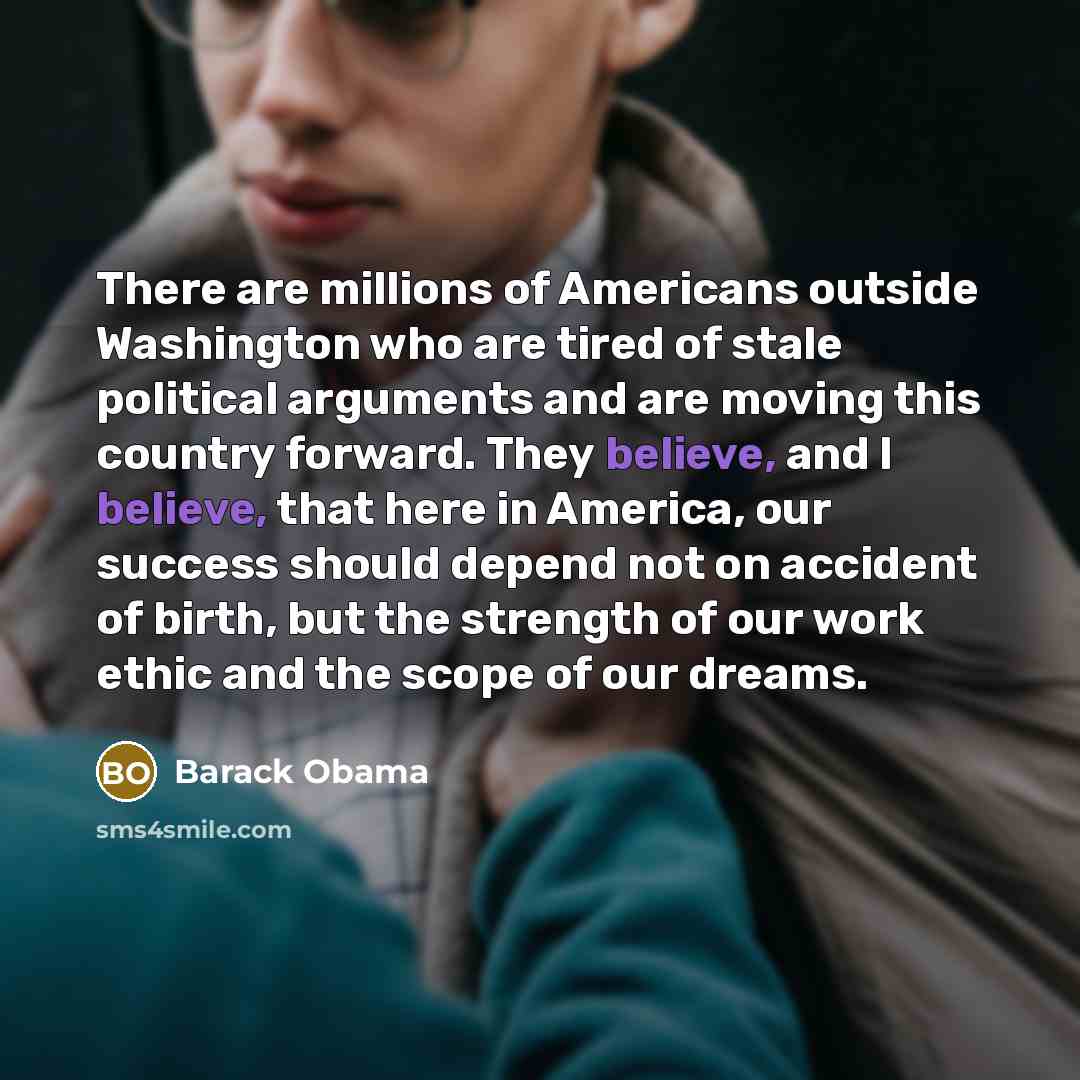 “There are millions of Americans outside Washington who are tired…” quote by Barack Obama