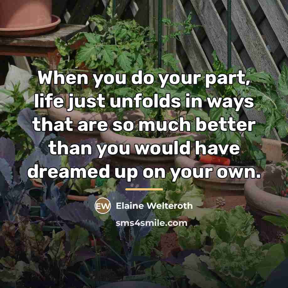 “When you do your part, life just unfolds in ways…” quote by Elaine Welteroth
