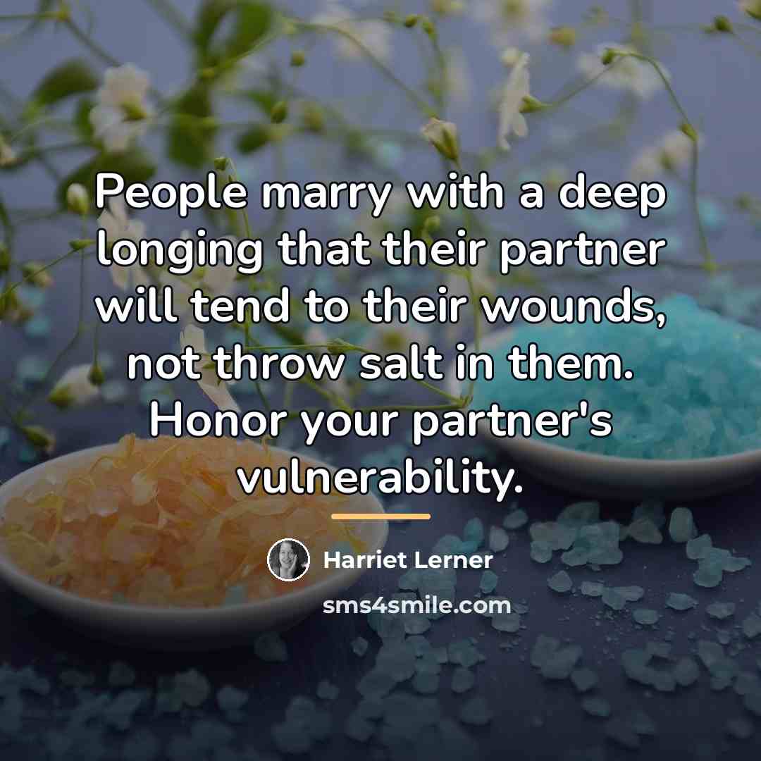“People marry with a deep longing that their partner will…” quote by Harriet Lerner