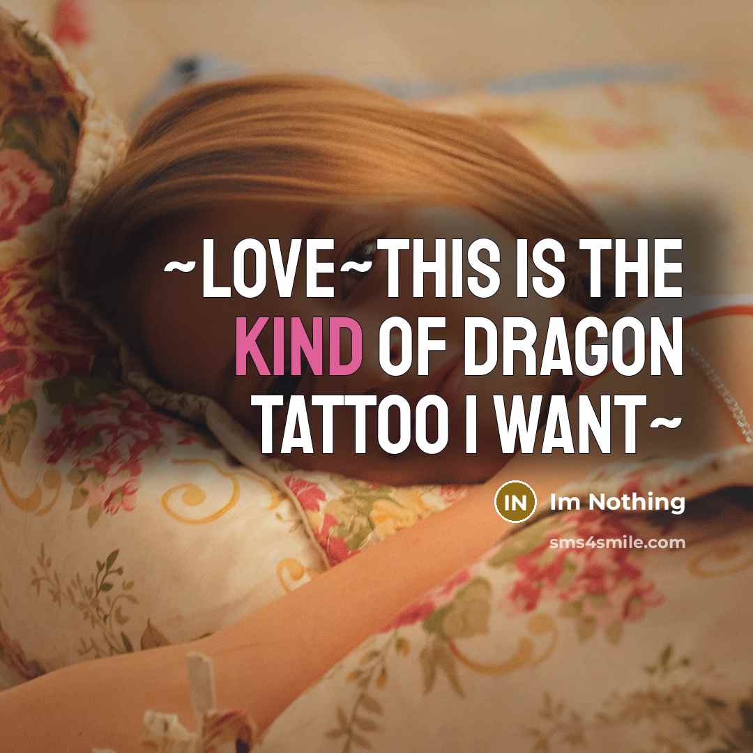 “~Love~This is the kind of dragon tattoo I want~” quote by Im Nothing