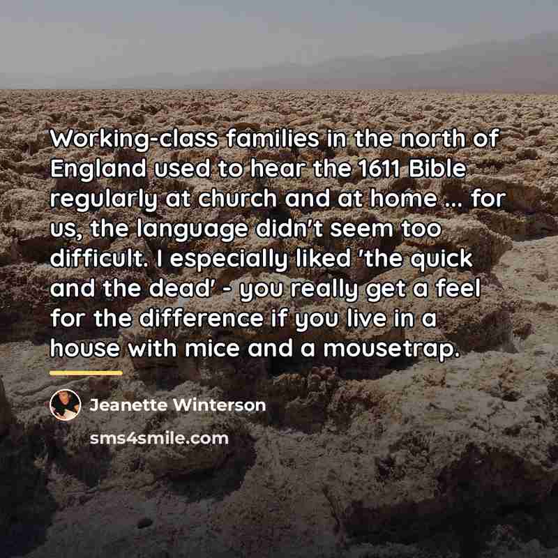 “Working-class families in the north of England used to hear…” quote by Jeanette Winterson