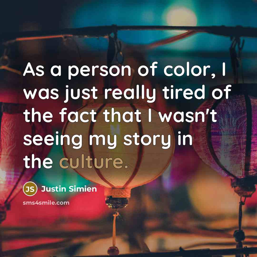 “As a person of color, I was just really tired…” quote by Justin Simien