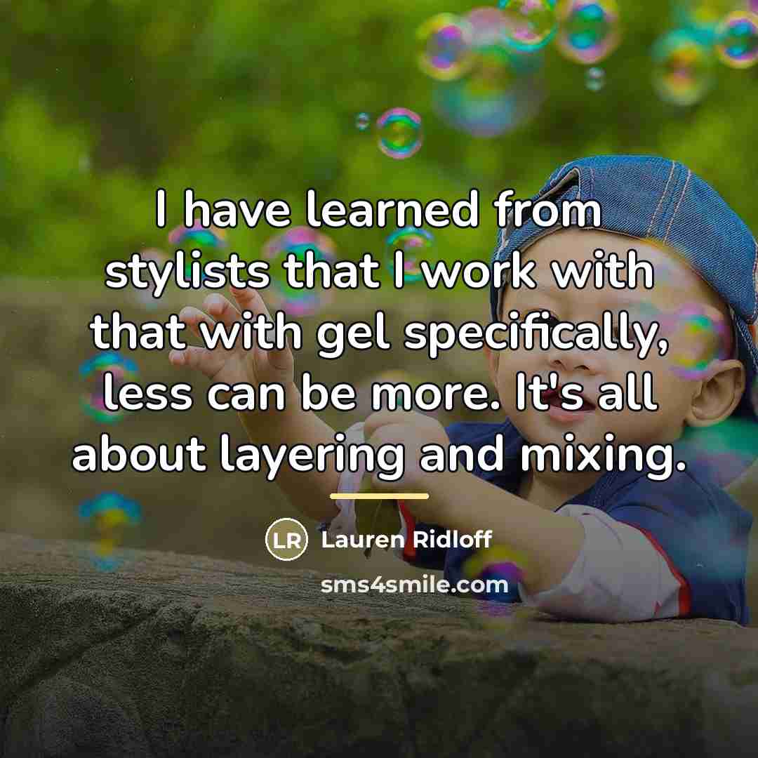 “I have learned from stylists that I work with that…” quote by Lauren Ridloff