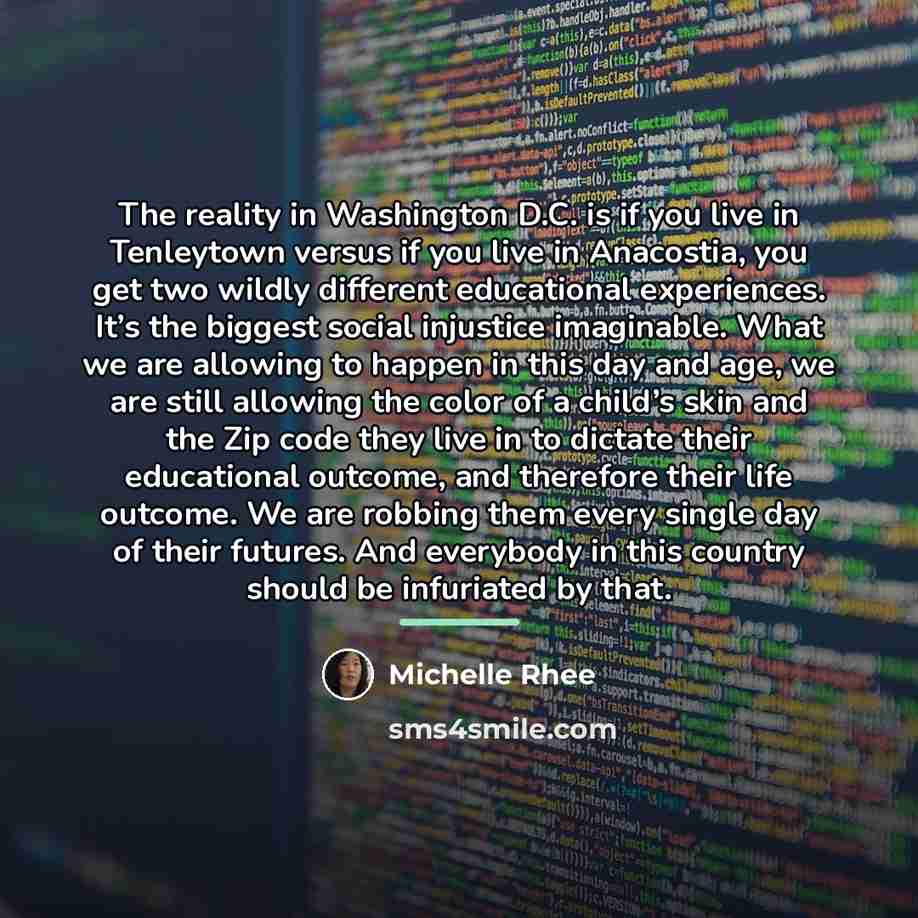 “The reality in Washington D.C. is if you live in…” quote by Michelle Rhee