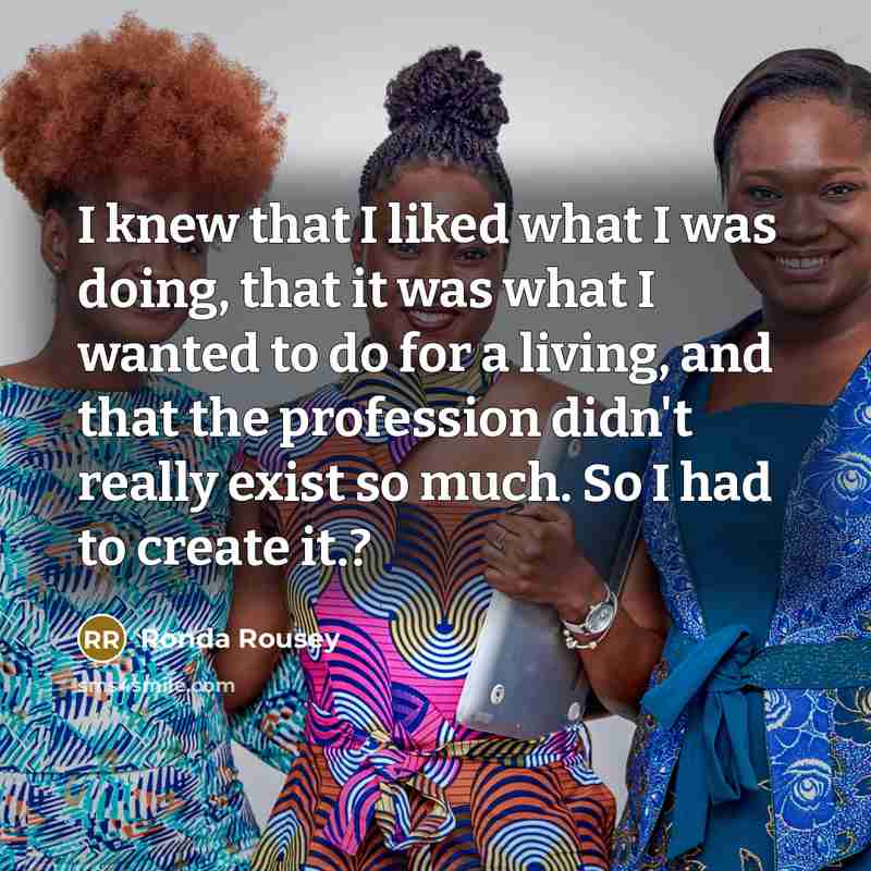 “I knew that I liked what I was doing, that…” quote by Ronda Rousey