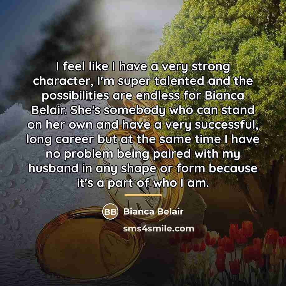 “I feel like I have a very strong character, I'm…” quote by Bianca Belair