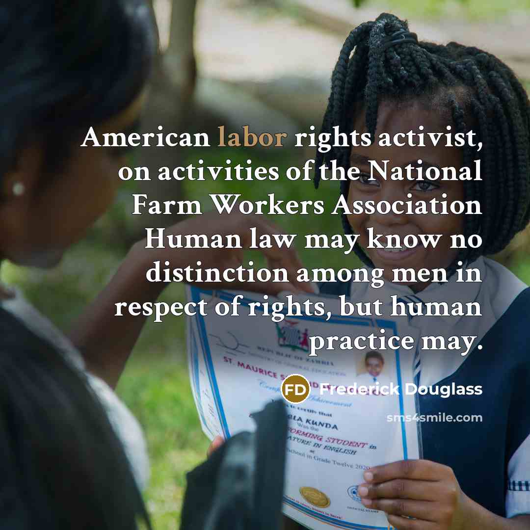 “American labor rights activist, on activities of the National Farm…” quote by Frederick Douglass