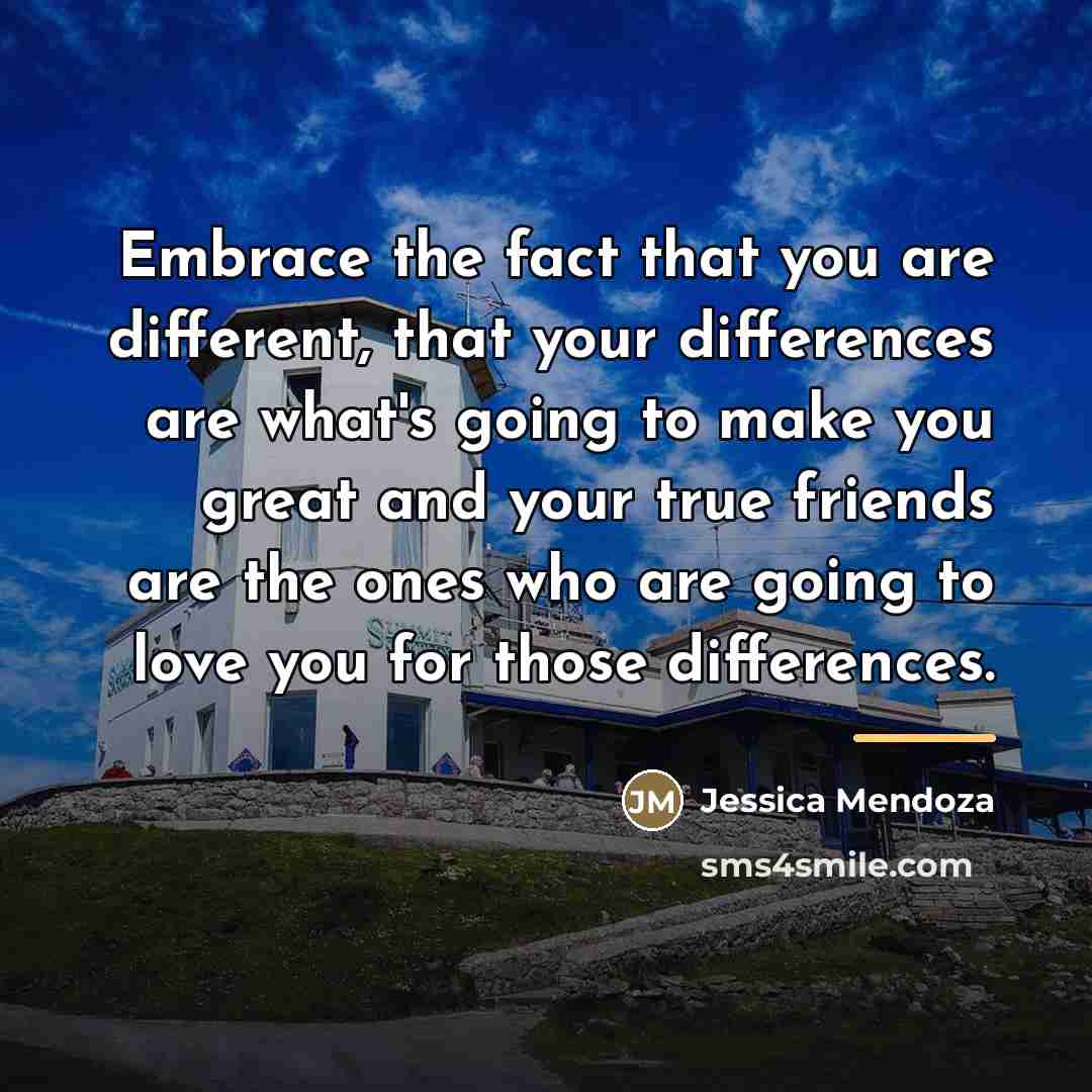 “Embrace the fact that you are different, that your differences…” quote by Jessica Mendoza