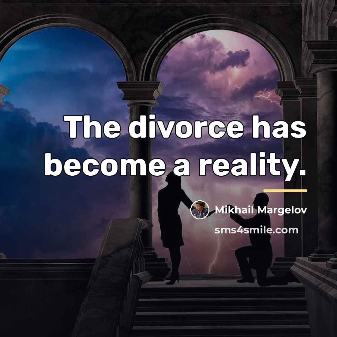 “The divorce has become a reality.…” quote by Mikhail Margelov