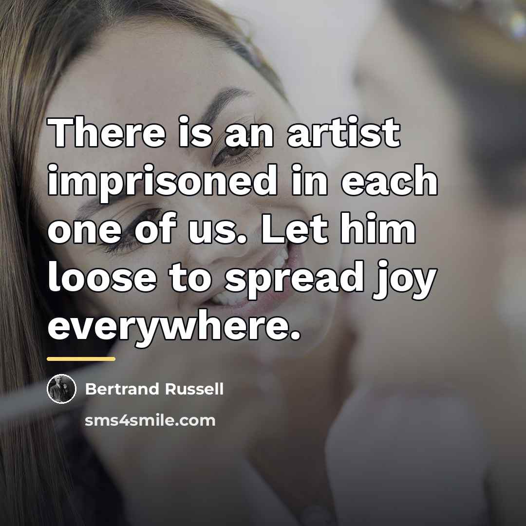 “There is an artist imprisoned in each one of us.…” quote by Bertrand Russell