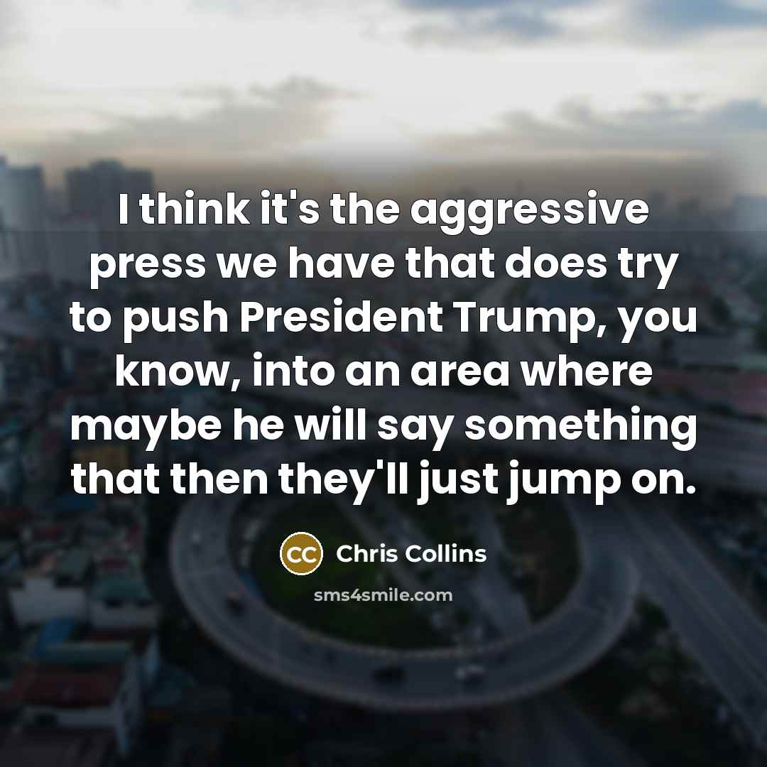 “I think it's the aggressive press we have that does…” quote by Chris Collins