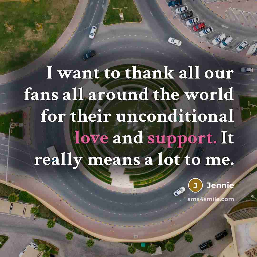 “I want to thank all our fans all around the…” quote by Jennie