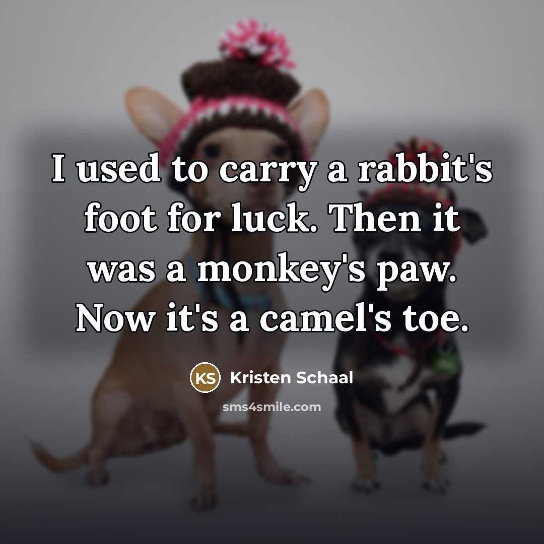 “I used to carry a rabbit's foot for luck. Then…” quote by Kristen Schaal