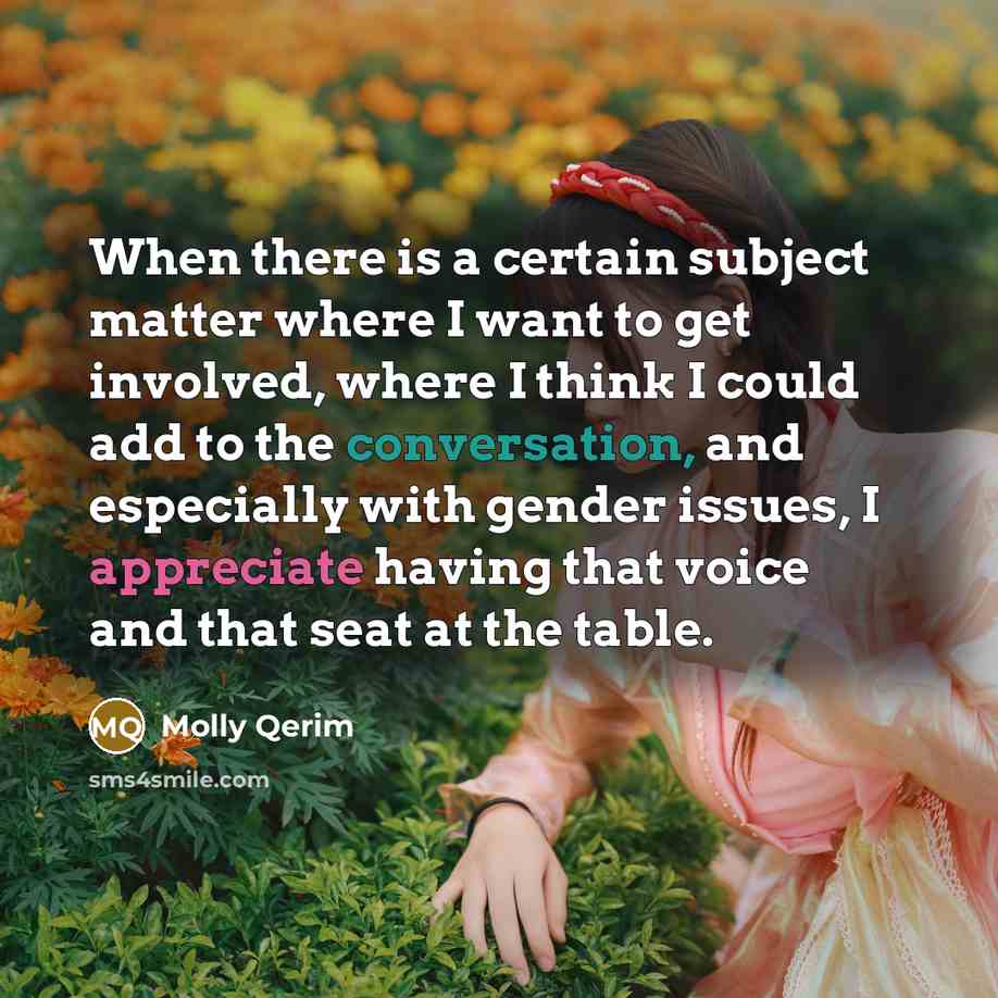 “When there is a certain subject matter where I want…” quote by Molly Qerim