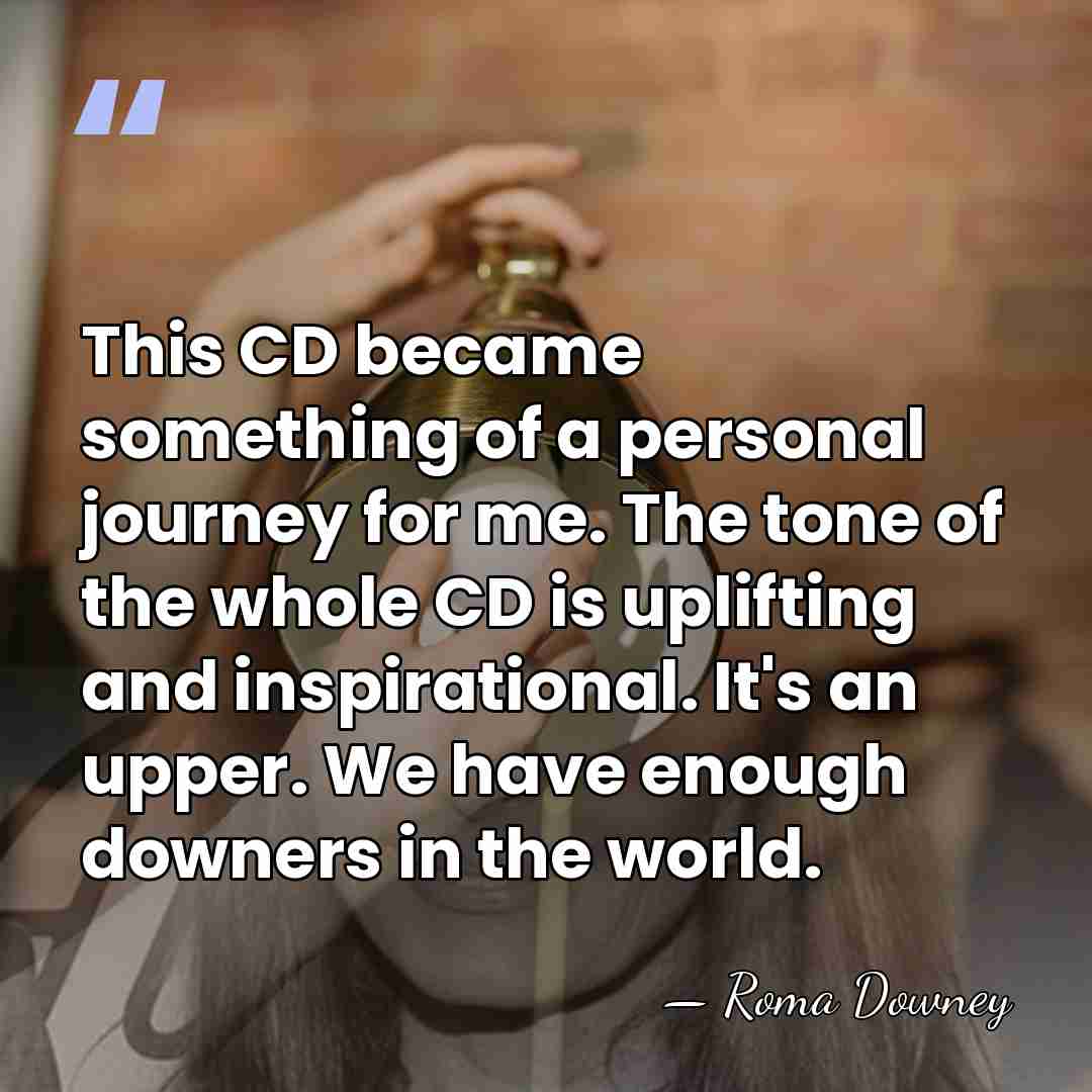 This CD became something of a personal journey for me. The tone&hellip; - Roma Downey