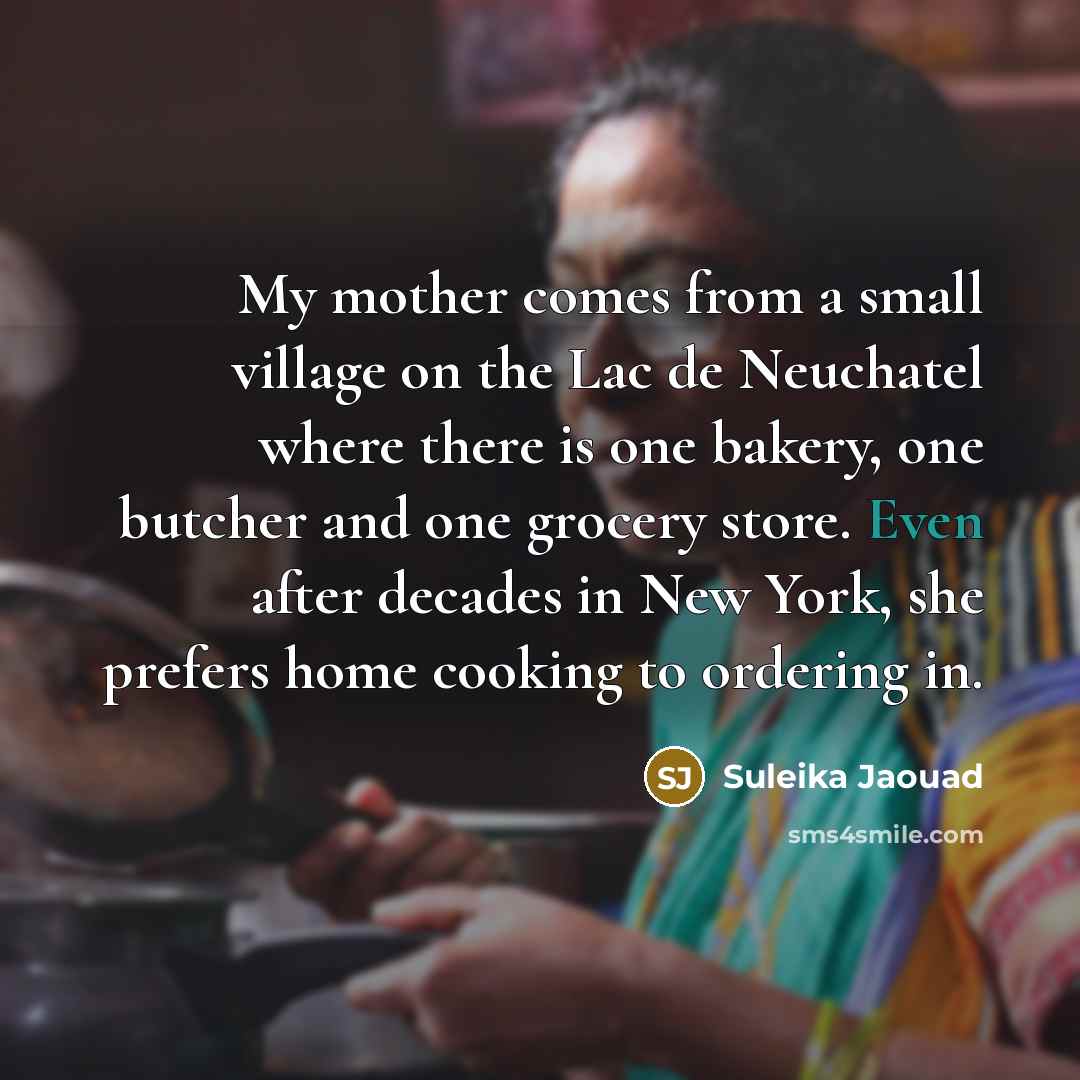 “My mother comes from a small village on the Lac…” quote by Suleika Jaouad