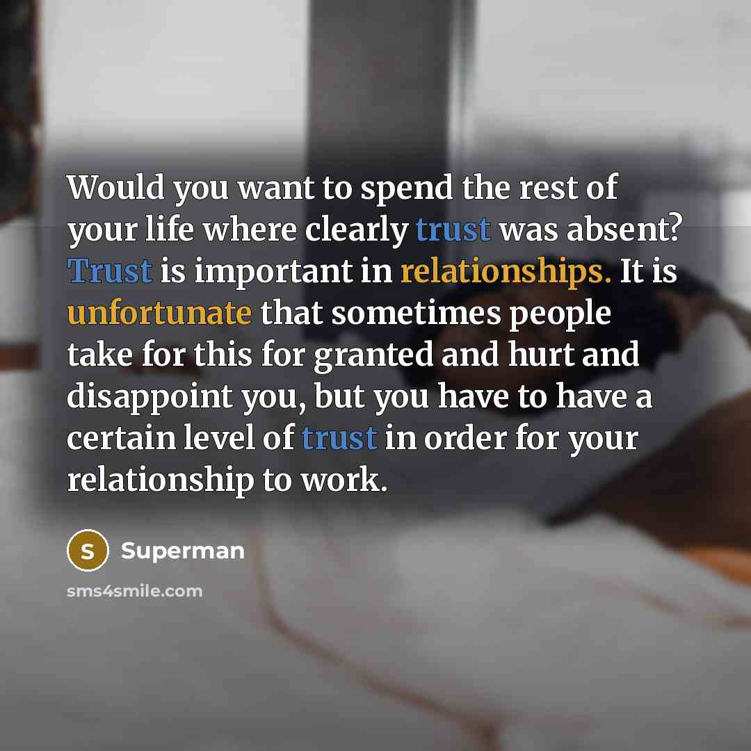 “Would you want to spend the rest of your life…” quote by Superman