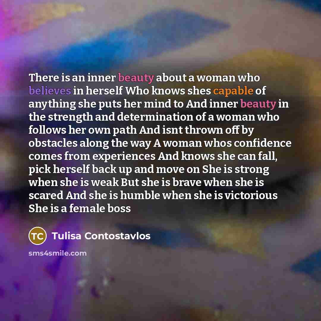 “There is an inner beauty about a woman who believes…” quote by Tulisa Contostavlos