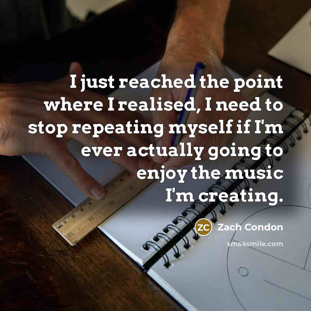 “I just reached the point where I realised, I need…” quote by Zach Condon