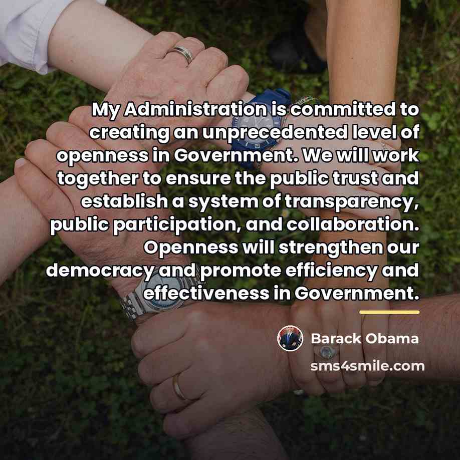 “My Administration is committed to creating an unprecedented level of…” quote by Barack Obama