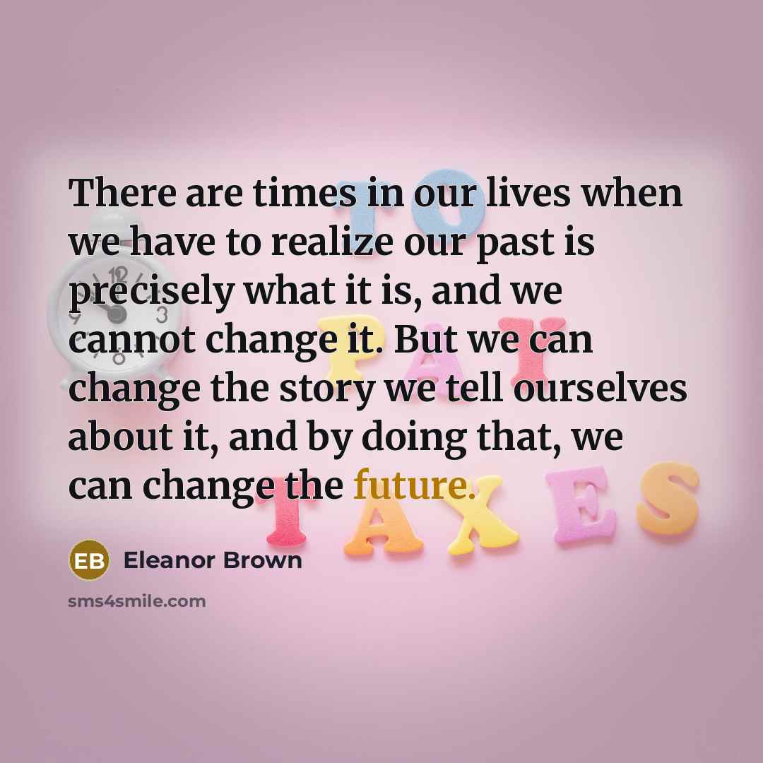“There are times in our lives when we have to…” quote by Eleanor Brown