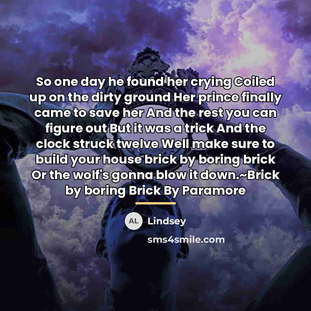 “So one day he found her crying Coiled up on…” quote by Lindsey