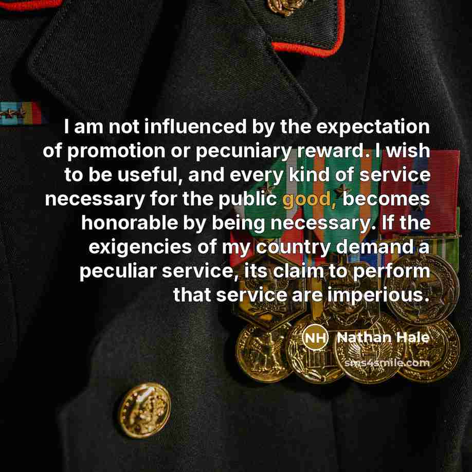 “I am not influenced by the expectation of promotion or…” quote by Nathan Hale