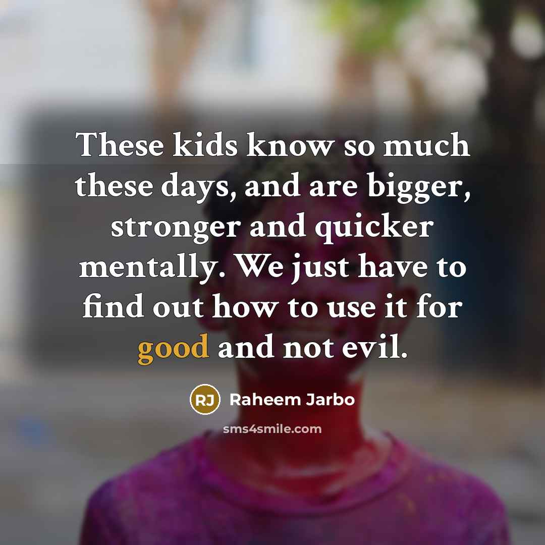 “These kids know so much these days, and are bigger,…” quote by Raheem Jarbo