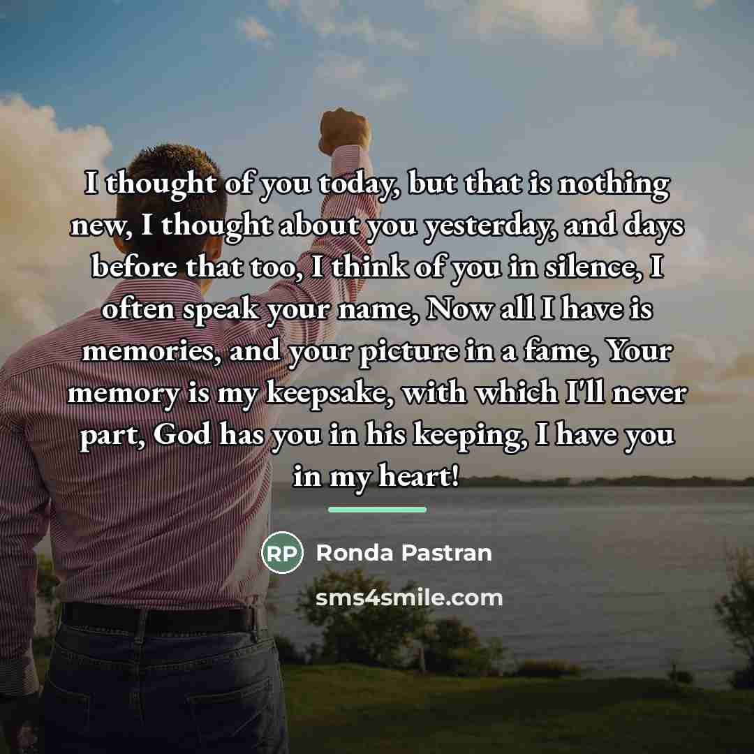 “I thought of you today, but that is nothing new,…” quote by Ronda Pastran