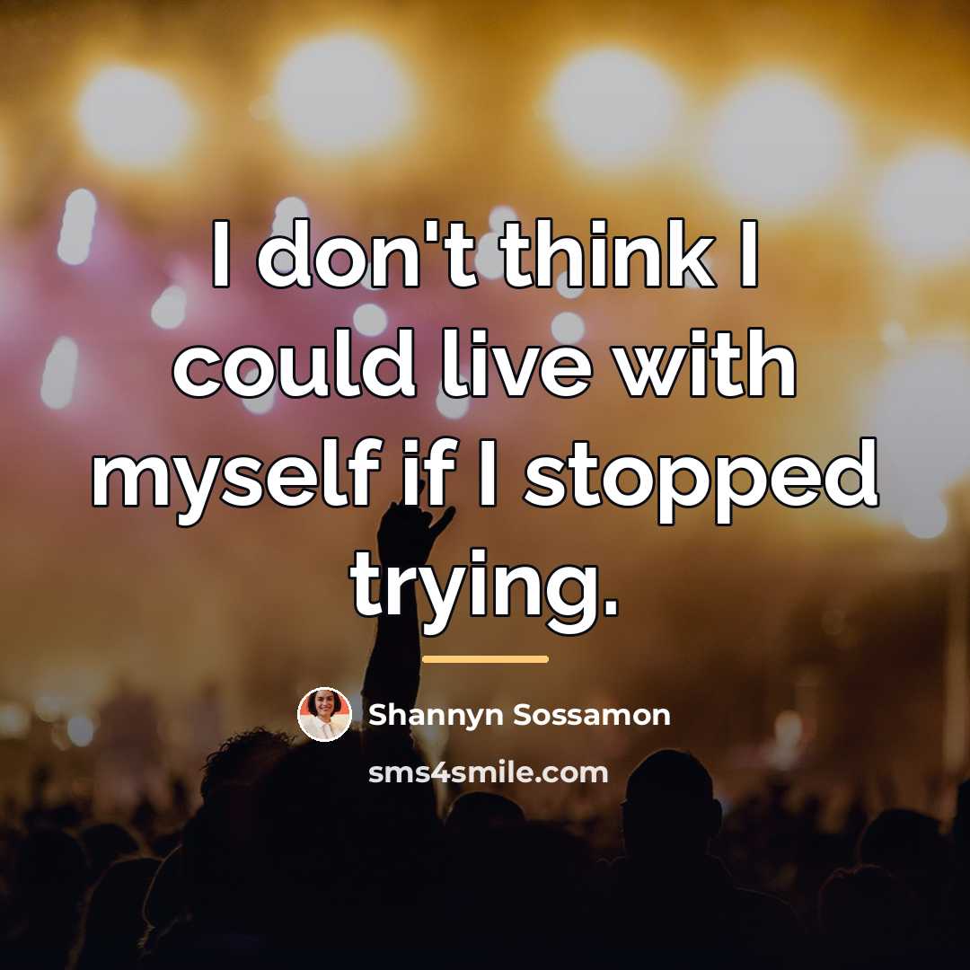 “I don't think I could live with myself if I…” quote by Shannyn Sossamon
