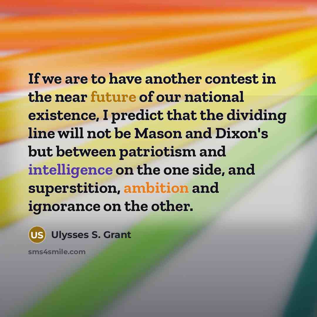 “If we are to have another contest in the near…” quote by Ulysses S. Grant