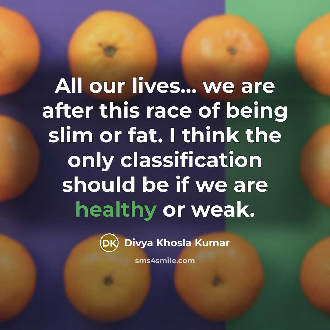 “All our lives... we are after this race of being…” quote by Divya Khosla Kumar