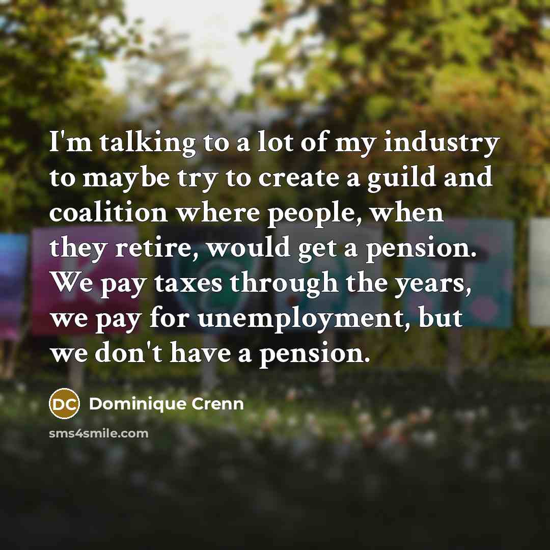 “I'm talking to a lot of my industry to maybe…” quote by Dominique Crenn