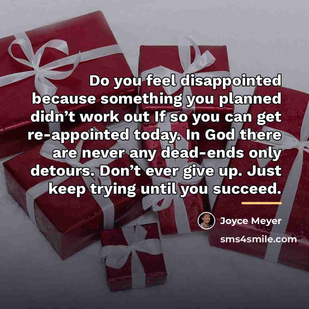 “Do you feel disappointed because something you planned didn’t work…” quote by Joyce Meyer